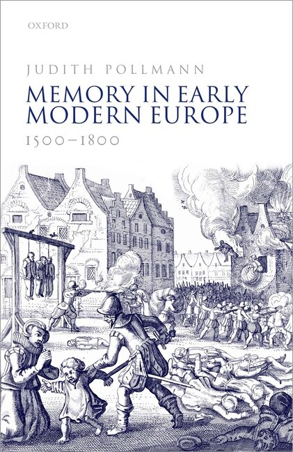 Couverture_Memory in Early Modern Europe, 1500-1800