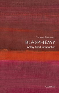 Front cover_Blasphemy: A Very Short Introduction