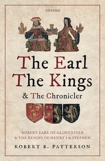 Front cover_The Earl, the Kings, and the Chronicler