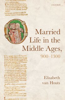 Couverture_Married Life in the Middle Ages, 900-1300