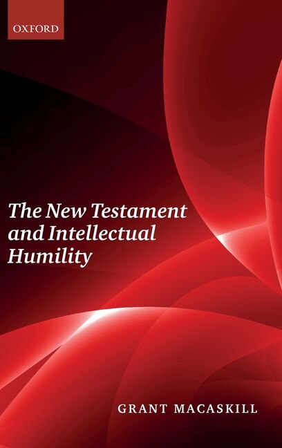 Front cover_The New Testament and Intellectual Humility