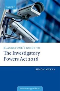 Front cover_Blackstone's Guide to the Investigatory Powers Act 2016