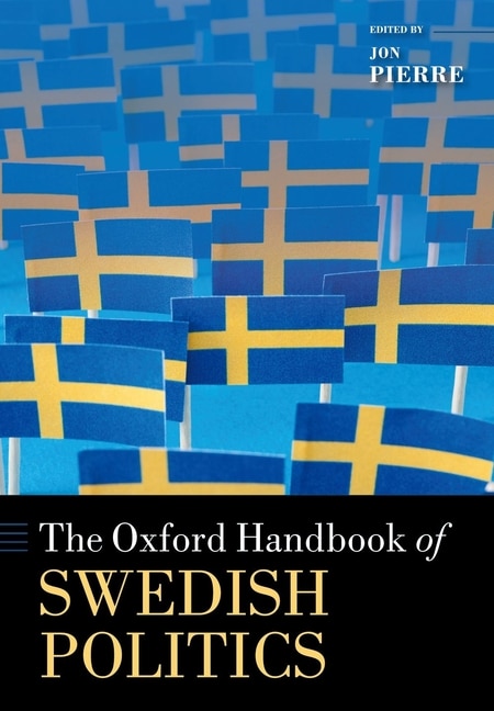 Front cover_The Oxford Handbook of Swedish Politics