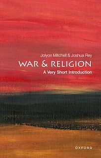 Front cover_War And Religion: A Very Short Introduction