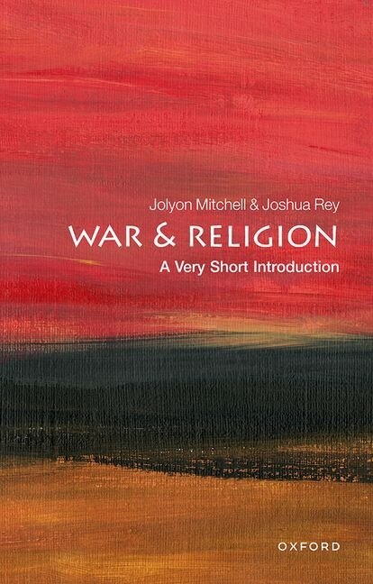 Front cover_War And Religion: A Very Short Introduction