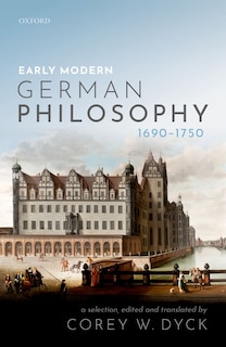 Front cover_Early Modern German Philosophy (1690-1750)