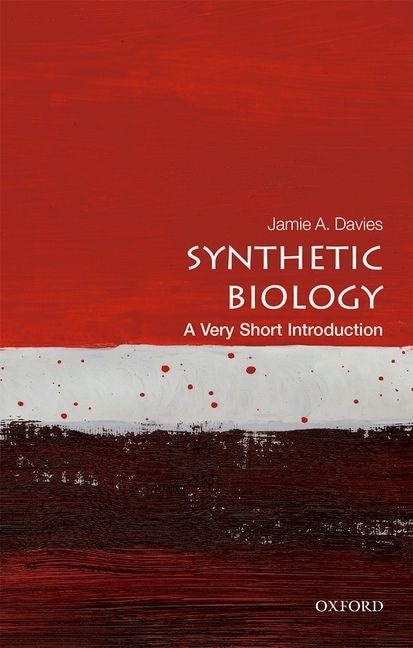 Front cover_Synthetic Biology: A Very Short Introduction