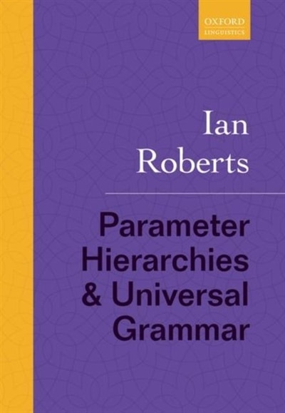 Front cover_Parameter Hierarchies and Universal Grammar