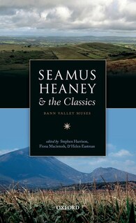 Front cover_Seamus Heaney And The Classics