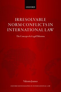 Front cover_Irresolvable Norm Conflicts in International Law