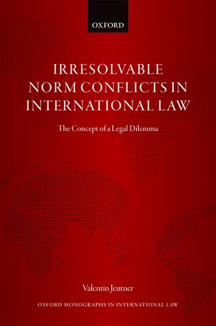 Front cover_Irresolvable Norm Conflicts in International Law