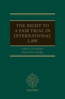 Front cover_The Right To A Fair Trial In International Law