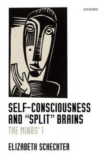 Front cover_Self-Consciousness and 'Split' Brains