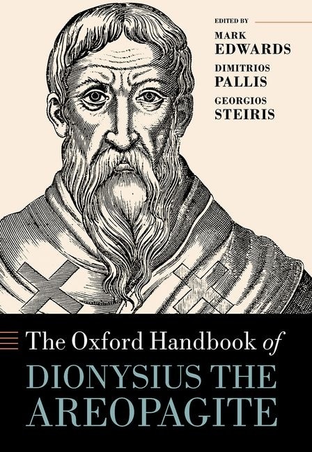 Front cover_The Oxford Handbook Of Dionysius The Areopagite