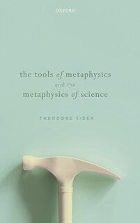 Front cover_The Tools of Metaphysics and the Metaphysics of Science