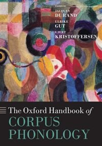 Front cover_The Oxford Handbook of Corpus Phonology