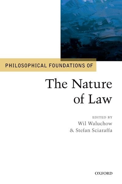 Front cover_Philosophical Foundations of the Nature of Law