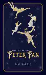 The Collected Peter Pan de J. M. Barrie