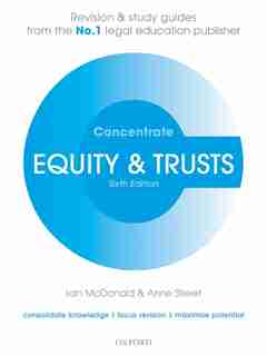 Equity and Trusts Concentrate: Law Revision and Study Guide by Iain McDonald