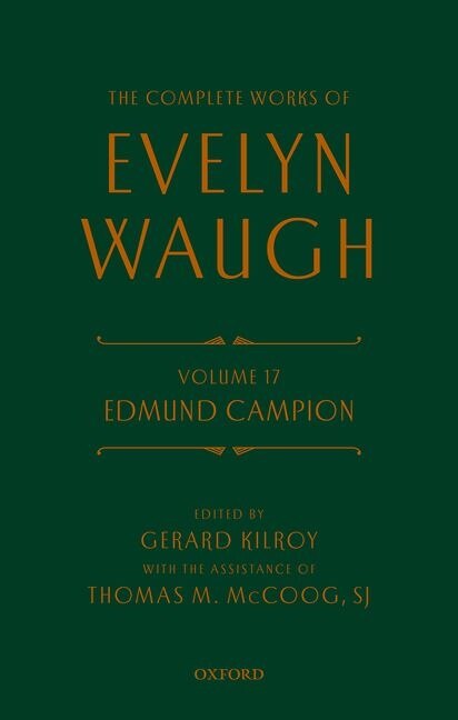 Front cover_Complete Works of Evelyn Waugh: Edmund Campion