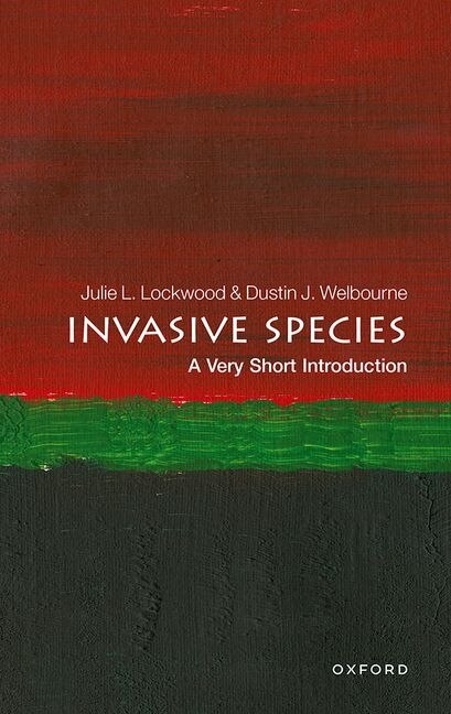 Front cover_Invasive Species: A Very Short Introduction