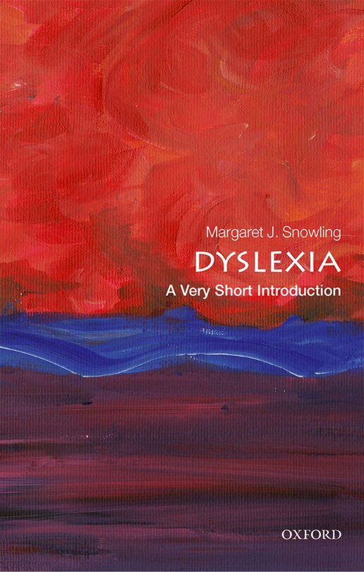 Front cover_Dyslexia: A Very Short Introduction
