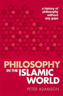 Front cover_Philosophy in the Islamic World