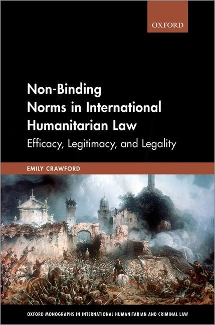 Couverture_Non-binding Norms In International Humanitarian Law