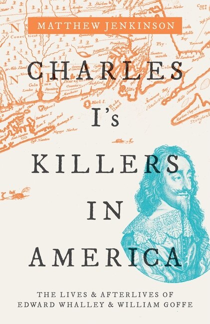 Front cover_Charles I's Killers in America