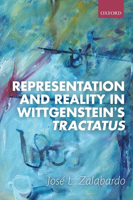 Couverture_Representation and Reality in Wittgenstein's Tractatus