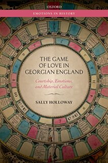 Front cover_The Game of Love in Georgian England