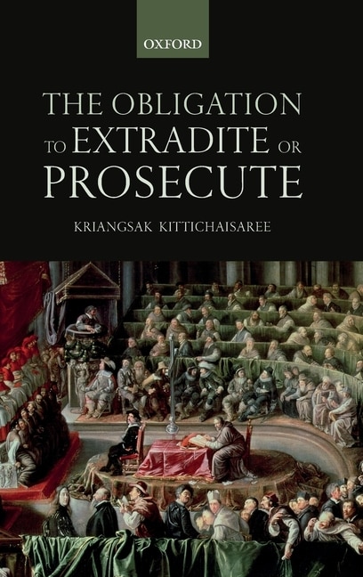 Front cover_The Obligation to Prosecute or Extradite