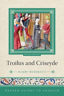 Couverture_Oxford Guides to Chaucer: Troilus and Criseyde