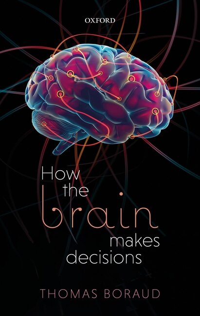 Couverture_How the Brain Makes Decisions