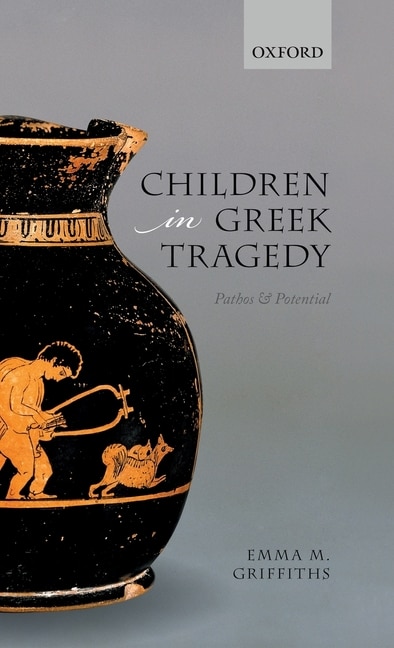 Front cover_Children In Greek Tragedy