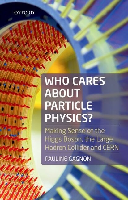 Front cover_Who Cares about Particle Physics?