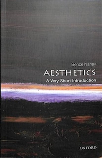 Front cover_Aesthetics: A Very Short Introduction