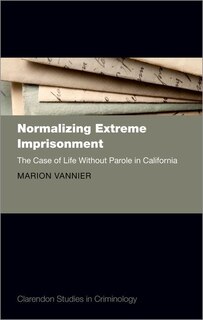 Front cover_Normalizing Extreme Imprisonment