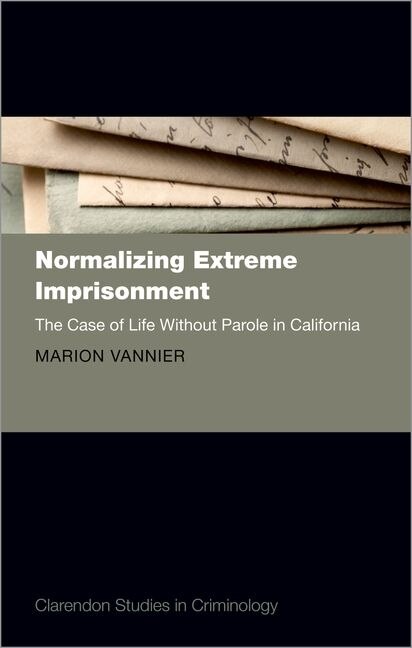 Front cover_Normalizing Extreme Imprisonment
