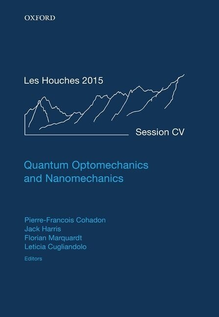 Couverture_Quantum Optomechanics And Nanomechanics