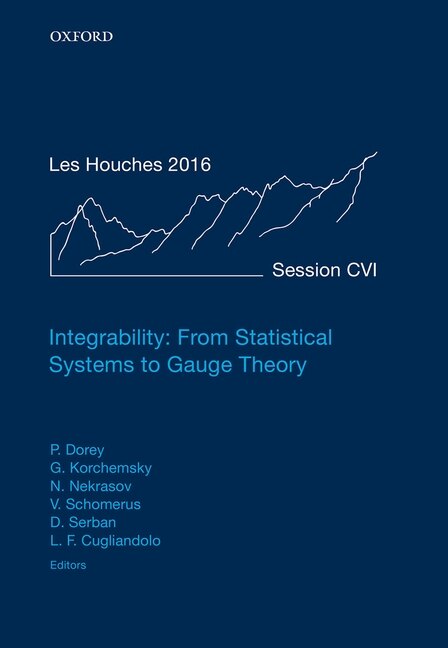 Front cover_Integrability: From Statistical Systems To Gauge Theory