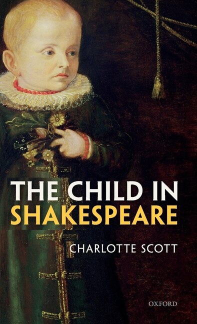 Front cover_The Child in Shakespeare