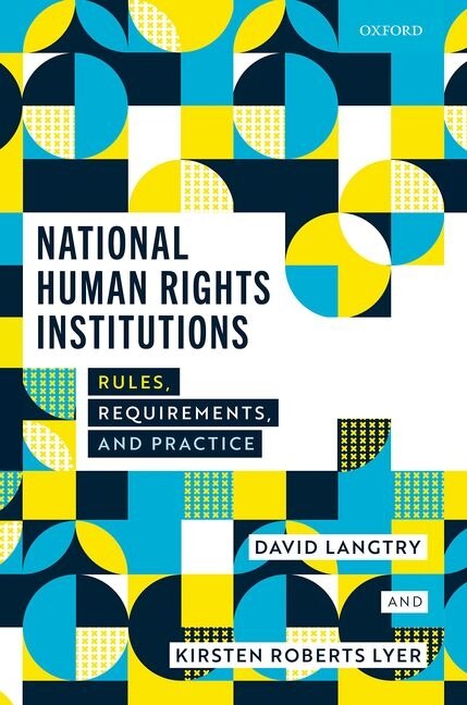 National Human Rights Institutions: Rules, Requirements, and Practice