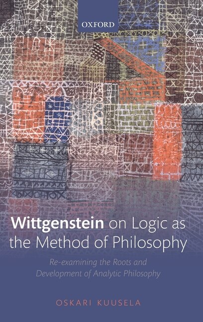 Front cover_Wittgenstein on Logic as the Method of Philosophy