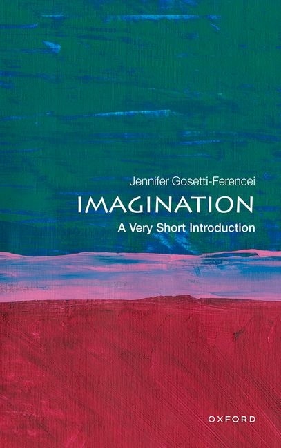 Front cover_Imagination: A Very Short Introduction