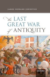 Front cover_The Last Great War Of Antiquity