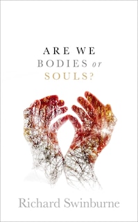 Couverture_Are We Bodies or Souls?