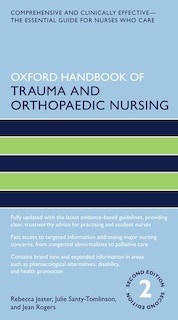 Oxford Handbook of Trauma and Orthopaedic Nursing