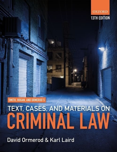 Front cover_Smith, Hogan, and Ormerod's Text, Cases, and Materials on Criminal Law