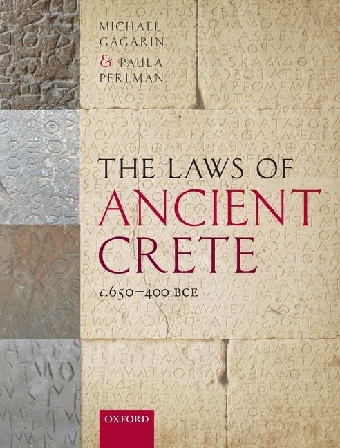 Front cover_The Laws of Ancient Crete, c.650-400 BCE